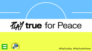 Play True Day for Peace 2022 Play True Day for Peace 2022